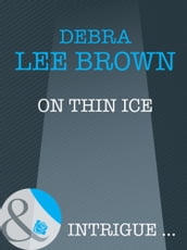 On Thin Ice (Mills & Boon Intrigue)