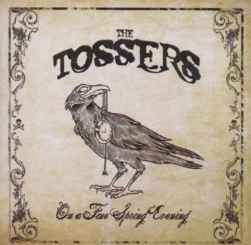 On a fine spring evening - TOSSERS