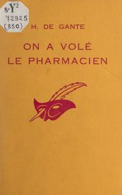 On a volé le pharmacien