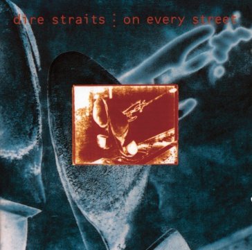 On every street - Dire Straits