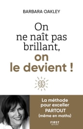 On ne naît pas brillant, on le devient