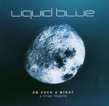 On such a night - LIQUID BLUE.=TRIB=