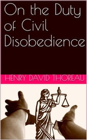 On the Duty of Civil Disobedience