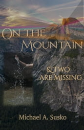On the Mountain and Two Are Missing