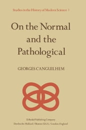 On the Normal and the Pathological