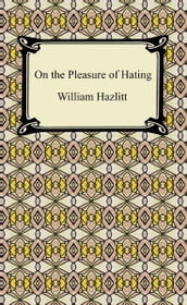 On the Pleasure of Hating