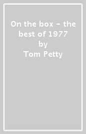 On the box - the best of 1977