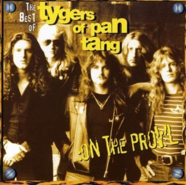 On the prowl -best of - Tygers of Pan Tang