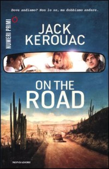 Sulla strada - Jack Kerouac - Libro - Leonardo (Milano) - Narrativa