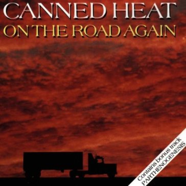 On the road again (the very best of) - Canned Heat