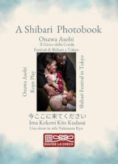 Onawa asobi. Il gioco della corda. Fotografie di shibari