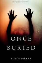 Once Buried (A Riley Paige MysteryBook 11)