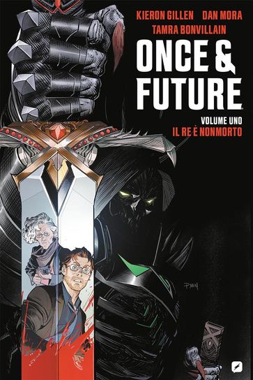 Once & Future capitolo 1: il Re è Nonmorto - Kieron Gillen - Dan Mora