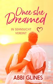 Once She Dreamed In Sehnsucht vereint