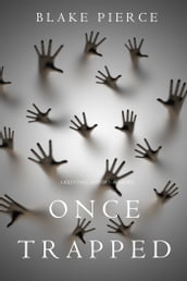 Once Trapped (A Riley Paige MysteryBook 13)