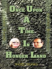 Once Upon a Time in Hunger Land