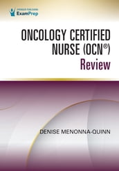 Oncology Certified Nurse (OCN®) Review