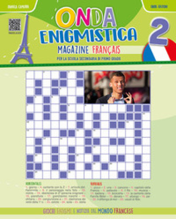 Onda enigmistica. Magazine Français Per la Scuola media. Con espansione online. Vol. 2 - Daniela Camurri