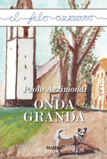 Onda granda - Paolo Azzimondi