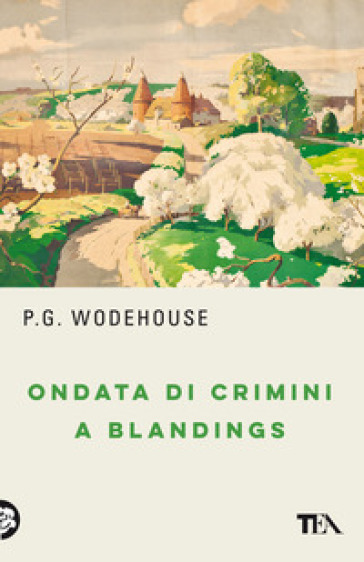 Ondata di crimini a Blandings - Pelham Grenville Wodehouse