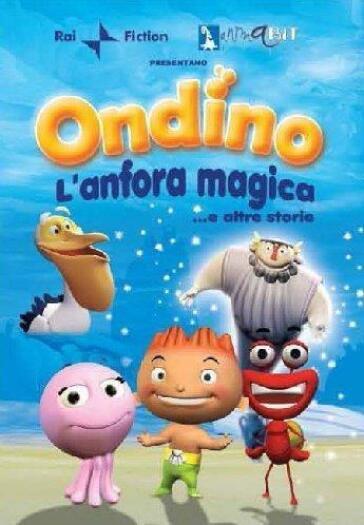 Ondino - L'Anfora Magica ...E Altre Storie - Fran Bravo - Raimondo Della Calce