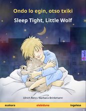 Ondo lo egin, otso txiki Sleep Tight, Little Wolf (euskara ingelesa)