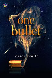 One Bullet