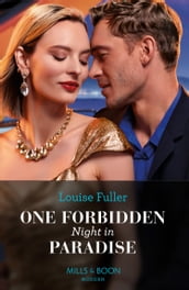 One Forbidden Night In Paradise (Hot Winter Escapes, Book 4) (Mills & Boon Modern)