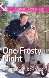 One Frosty Night (Mills & Boon Superromance)