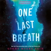 One Last Breath: New for 2024, mystery, murder and romance in this must-read YA fiction book by New York Times best-selling author Ginny Myers Sain