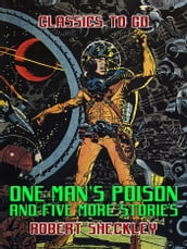 One Man s Poison and five more stories