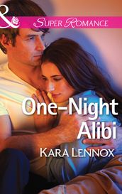 One-Night Alibi (Mills & Boon Superromance) (Project Justice, Book 7)