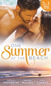 One Summer At The Beach: Pleasured by the Secret Millionaire / Not-So-Perfect Princess / Wedding at Pelican Beach