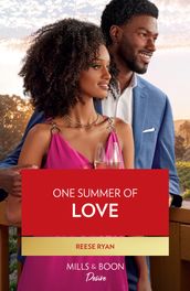 One Summer Of Love (Valentine Vineyards, Book 2) (Mills & Boon Desire)