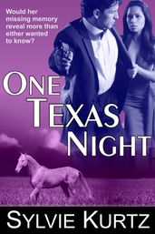 One Texas Night (A Romantic Suspense Novel)