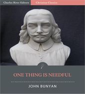 One Thing is Needful (Illustrated Edition)
