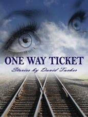 One Way Ticket