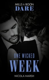 One Wicked Week (Mills & Boon Dare)