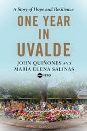 One Year in Uvalde