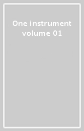 One instrument volume 01