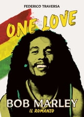 One love. Bob Marley