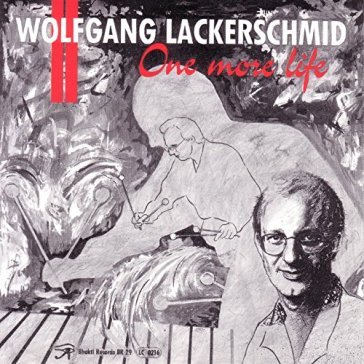 One more life - Wolfgang Lackerschmid