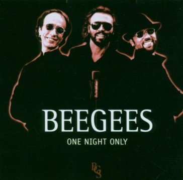 One night only - The Bee Gees