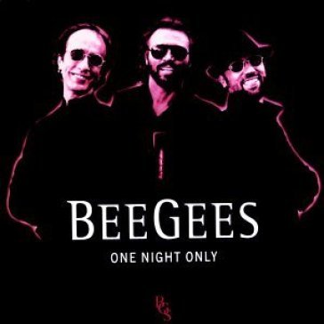 One night only - The Bee Gees