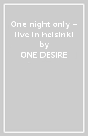 One night only - live in helsinki