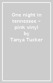One night in tennessee - pink vinyl