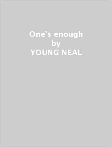 One's enough - YOUNG NEAL & THE VIPERS