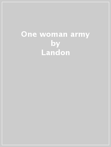 One woman army - Landon