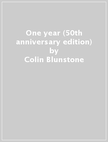 One year (50th anniversary edition) - Colin Blunstone
