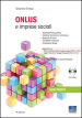 Onlus e imprese sociali. Con CD-ROM